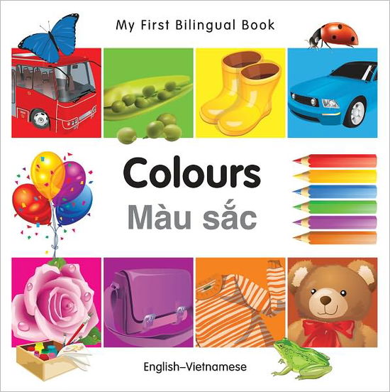 Cover for Milet Publishing Ltd · My First Bilingual Book - Colours - English-vietnamese (Board book) [Bilingual edition] (2011)