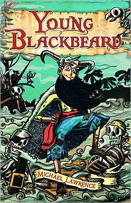 Cover for Michael Lawrence · Young Blackbeard (Paperback Book) (2010)