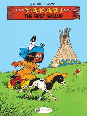 Yakari vol. 15 - The First Gallop - Yakari - Job - Books - Cinebook Ltd - 9781849183697 - March 6, 2018