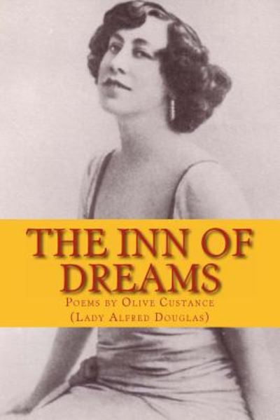 Cover for Olive Custance · The Inn of Dreams: Poems by Olive Custance (Paperback Book) (2015)