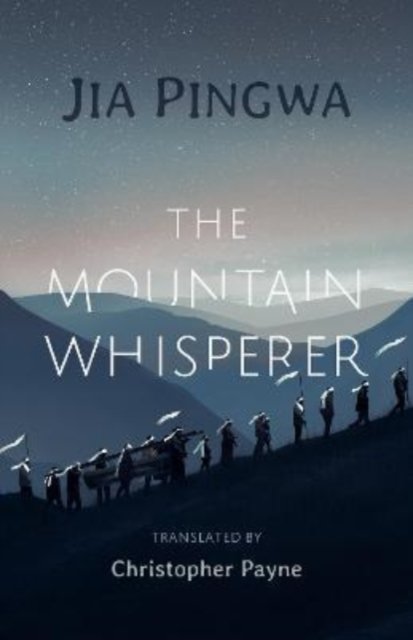 Cover for Jia Pingwa · The Mountain Whisperer (Paperback Book) (2023)