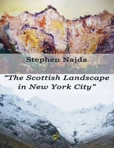 Cover for Stephen Najda · The Scottish Landscape in New York City (Paperback Book) (2020)