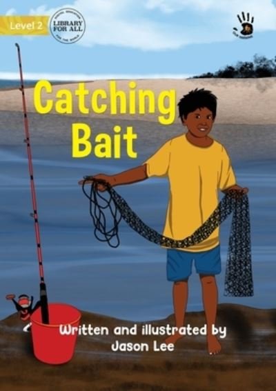 Cover for Jason Lee · Catching Bait (Book) (2022)