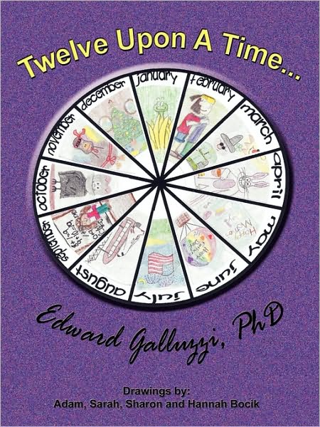 Cover for Edward Galluzzi · Twelve Upon a Time... (Paperback Book) [3rd edition] (2009)