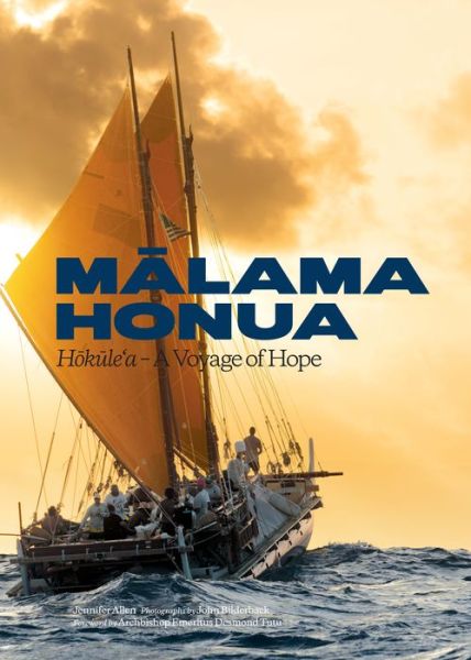 Cover for Jennifer Allen · Malama Honua: Hokule'a -- A Voyage of Hope (Hardcover Book) (2017)