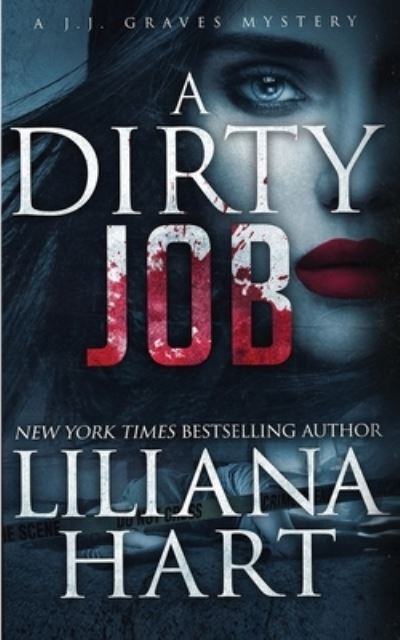 Cover for Liliana Hart · A Dirty Job (Pocketbok) (2019)