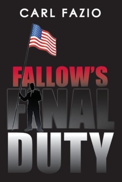 Cover for Carl Fazio · Fallow's Final Duty (Paperback Book) (2021)