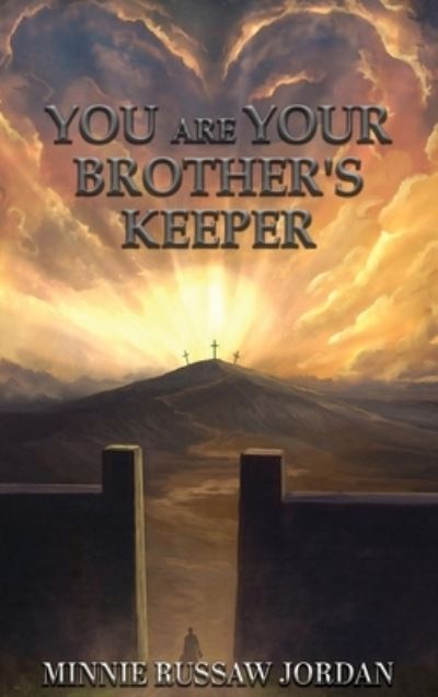 Cover for Minnie Russaw Jordan · You Are Your Brother's Keeper (Book) (2022)