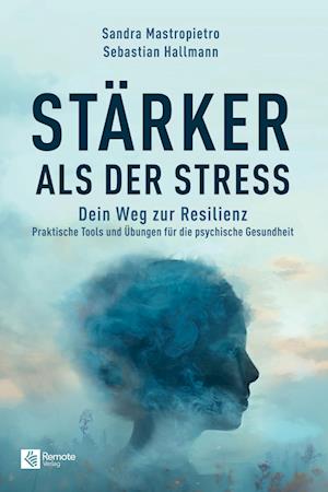 Cover for Sandra Mastropietro · Stärker als der Stress (Book) (2024)