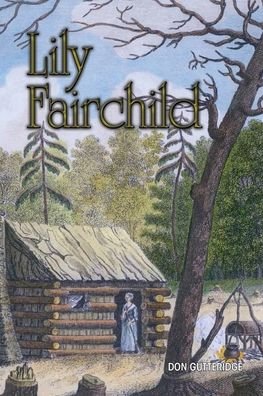 Cover for Don Gutteridge · Lily Fairchild (Paperback Book) (2019)