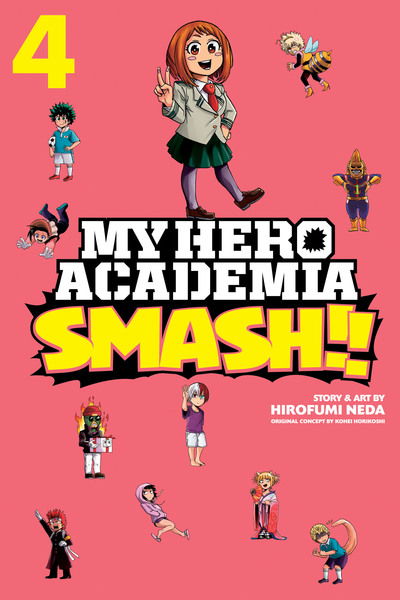 My Hero Academia: Smash!!, Vol. 4 - My Hero Academia: Smash!! - Hirofumi Neda - Książki - Viz Media, Subs. of Shogakukan Inc - 9781974708697 - 28 maja 2020