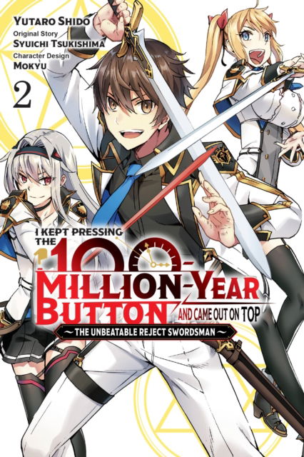 I Kept Pressing the 100-Million-Year Button and Came Out on Top, Vol. 2 (manga) - KEPT PRESSING 100 MILLION YEAR BUTTON ON TOP GN - Syuichi Tsukishima - Books - Little, Brown & Company - 9781975350697 - March 21, 2023