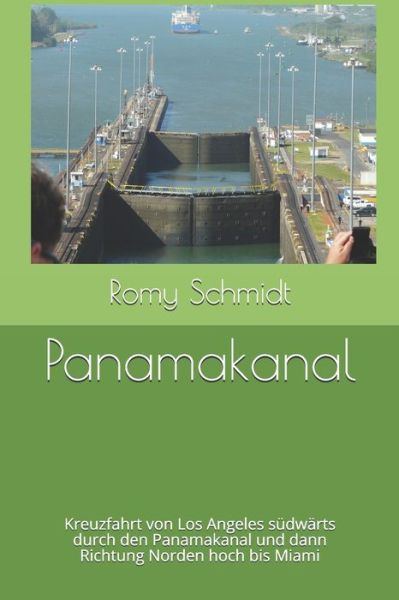 Cover for Romy Schmidt · Panamakanal (Paperback Book) (2018)