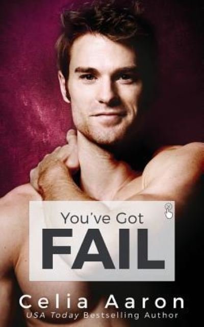 Cover for Celia Aaron · You've Got Fail (Paperback Book) (2017)