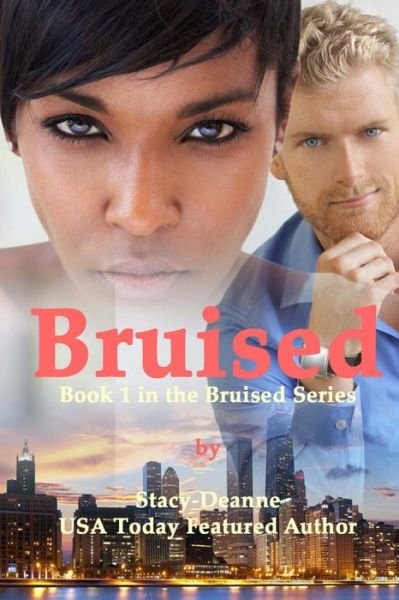 Cover for Stacy-Deanne · Bruised (Paperback Book) (2018)