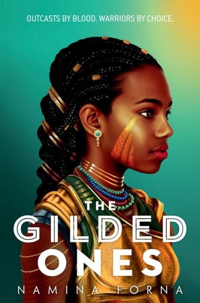 The Gilded Ones - The Gilded Ones - Namina Forna - Bøker - Random House Children's Books - 9781984848697 - 9. februar 2021