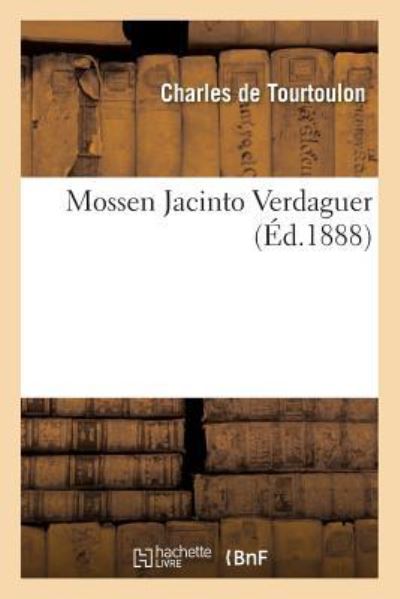 Cover for De Tourtoulon-c · Mossen Jacinto Verdaguer (Paperback Book) (2016)