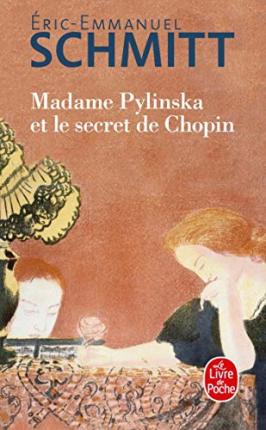 Madame Pylinska et le secret de Chopin - Eric-Emmanuel Schmitt - Books - Le Livre de poche - 9782253101697 - January 29, 2020