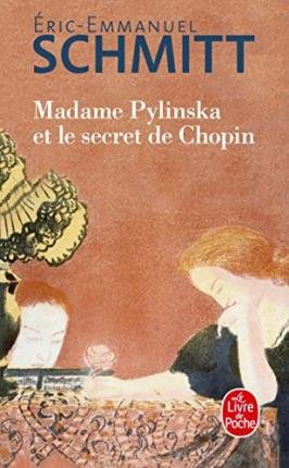 Cover for Eric-Emmanuel Schmitt · Madame Pylinska et le secret de Chopin (Paperback Book) (2020)