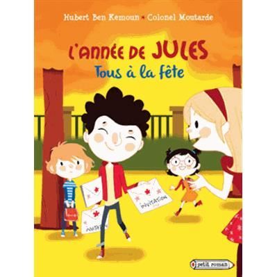 L'annee de Jules, octobre / Tous a la fete - Hubert Ben Kemoun - Books - Rageot Editeur - 9782700243697 - June 18, 2014