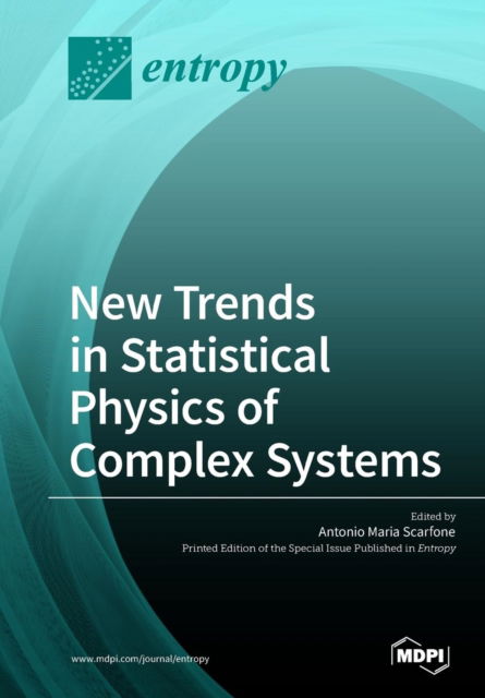 Cover for Antonio M Scarfone · New Trends in Statistical Physics of Complex Systems (Pocketbok) (2019)