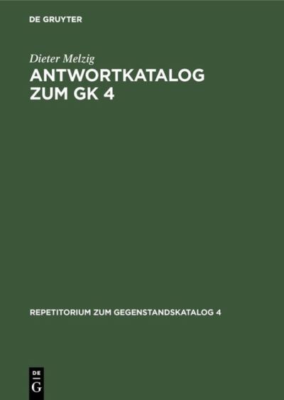 Cover for Dieter Melzig · Antwortkatalog zum GK 4 (Book) (1981)