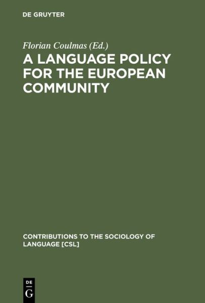 Cover for Florian Coulmas · Language Policy for the European Comm. (Book) (1991)