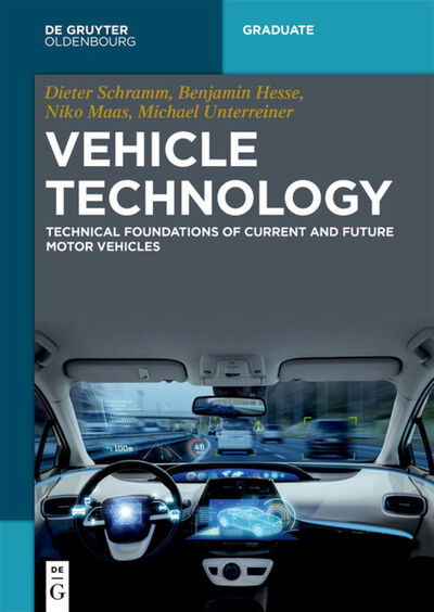 Cover for Dieter Schramm · Vehicle Technology: Technical foundations of current and future motor vehicles - De Gruyter Textbook (Paperback Book) (2020)