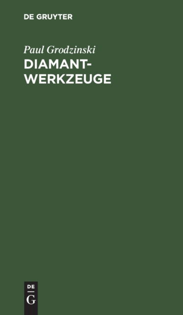 Cover for Paul Grodzinski · Diamant-Werkzeuge (Book) (1936)