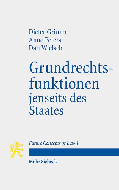 Cover for Dieter Grimm · Grundrechtsfunktionen jenseits des Staates - Future Concepts of Law (Paperback Book) (2021)