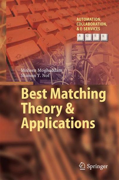 Cover for Mohsen Moghaddam · Best Matching Theory &amp; Applications - Automation, Collaboration, &amp; E-Services (Hardcover Book) [1st ed. 2017 edition] (2016)