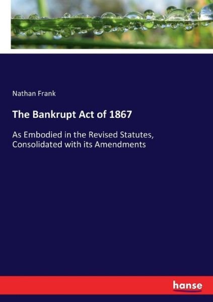 Cover for Frank · The Bankrupt Act of 1867 (Bog) (2017)