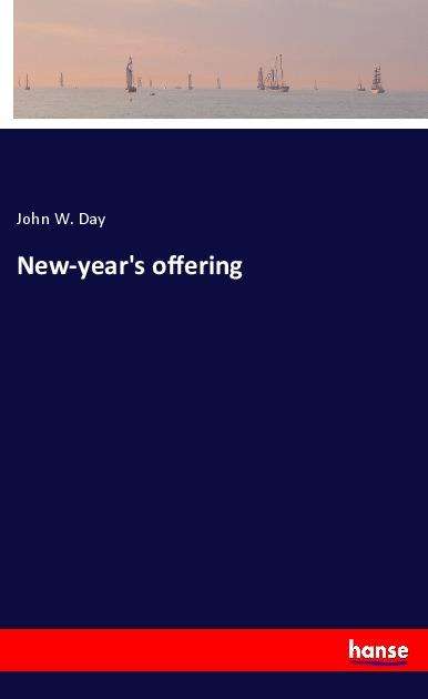 New-year's offering - Day - Bøger -  - 9783337769697 - 