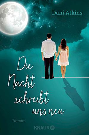 Cover for Dani Atkins · Knaur TB.51769 Atkins:Die Nacht schreib (Book)