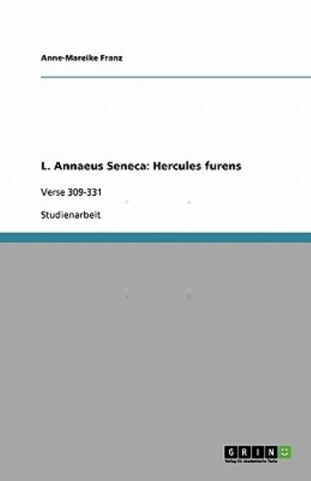 Cover for Franz · L. Annaeus Seneca: Hercules furen (Book) [German edition] (2009)