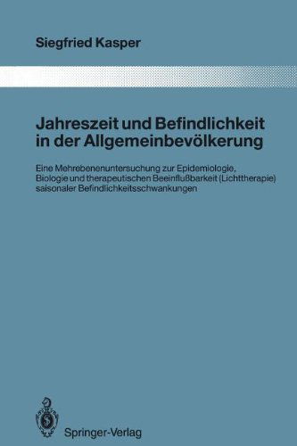 Cover for Siegfried Kasper · Jahreszeit Und Befindlichkeit in Der Allgemeinbevolkerung (Paperback Book) [Softcover Reprint of the Original 1st Ed. 1991 edition] (2012)