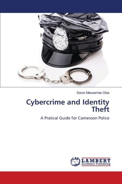 Cover for Obia · Cybercrime and Identity Theft (Bog) (2018)