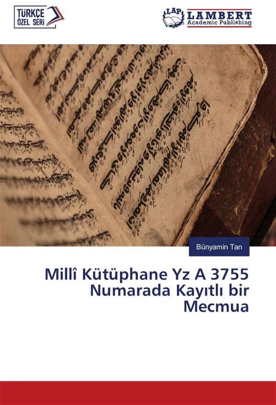 Cover for Tan · Millî Kütüphane Yz A 3755 Numarada (Bok)