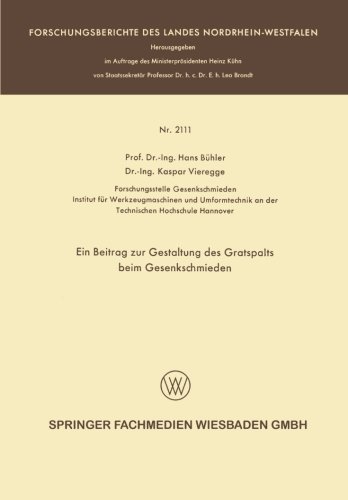 Cover for Hans Buhler · Ein Beitrag Zur Gestaltung Des Gratspalts Beim Gesenkschmieden - Forschungsberichte Des Landes Nordrhein-Westfalen (Paperback Bog) [1970 edition] (1970)