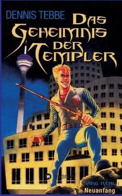 Cover for Tebbe · Das Geheimnis der Templer - Sang (Bog) (2016)
