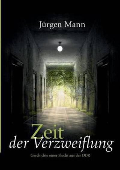Cover for Mann · Zeit der Verzweiflung (Buch) (2016)