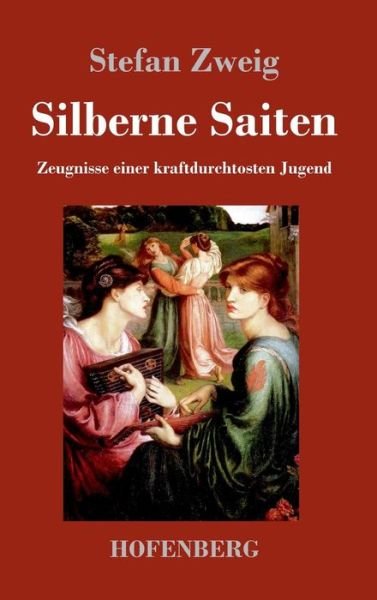 Silberne Saiten - Zweig - Livros -  - 9783743713697 - 15 de maio de 2017
