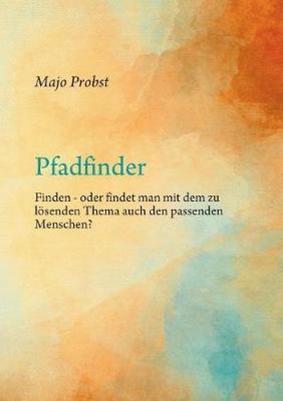 Cover for Probst · Pfadfinder (Buch) (2018)