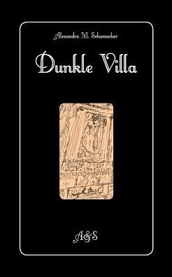 Cover for Schumacher · Dunkle Villa (Buch) (2019)