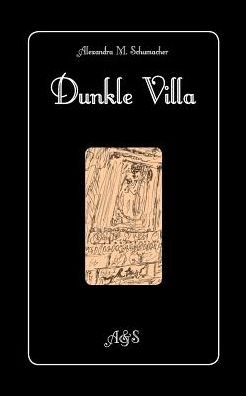 Cover for Schumacher · Dunkle Villa (Book) (2019)