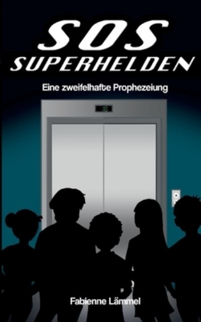 Cover for Lämmel · SOS-Superhelden (Book) (2020)