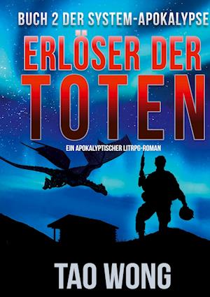 Erlöser der Toten - Tao Wong - Livros - tolino media - 9783754674697 - 27 de agosto de 2022