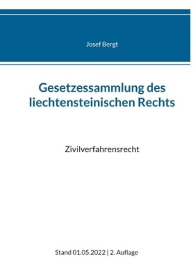 Cover for Josef Bergt · Gesetzessammlung des liechtensteinischen Rechts (Paperback Book) (2022)