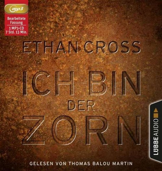 CD Ich bin der Zorn - Ethan Cross - Music - Bastei Lübbe AG - 9783785757697 - February 28, 2019
