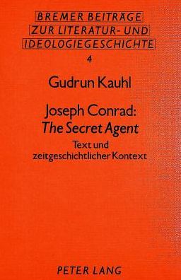 Cover for Kauhl Gudrun Kauhl · Joseph Conrad: The Secret Agent: Text und zeitgeschichtlicher Kontext (Paperback Book) (1986)
